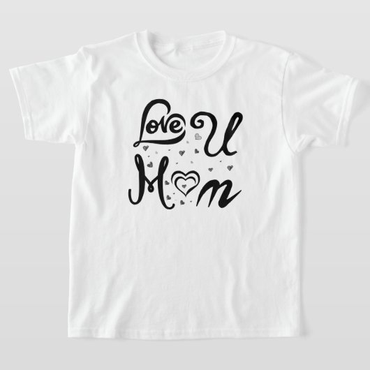 I LIEBE U MAMA T-Shirt (Ablage )