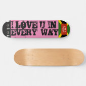 I LIEBE U Skateboard (Horizontal)