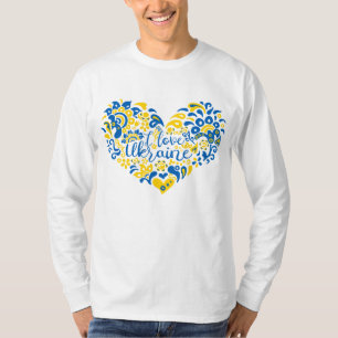 I. Liebe Ukraine inspirierende Zitate T - Shirt