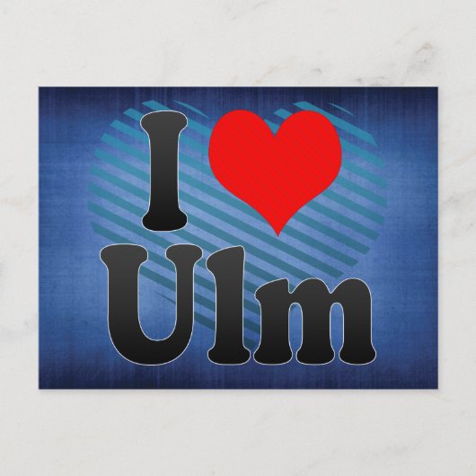 I Liebe Ulm, Deutschland Postkarte (Vorderseite)