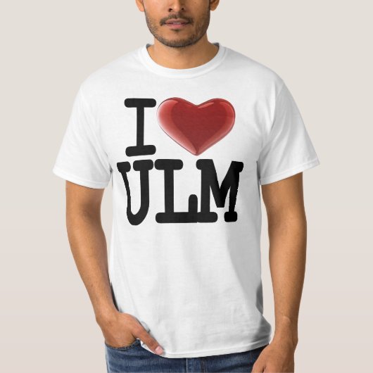I LIEBE ULM T-Shirt (Vorderseite)