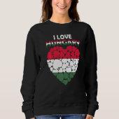 I Liebe Ungarn Flag stolz Ungarisch Ungarn sein Sweatshirt (Vorderseite)