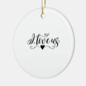 ***I LIEBE US*** CHRISTMAS ORNANANAS KERAMIK ORNAMENT (Links)