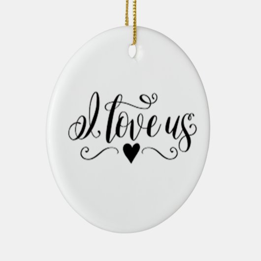 ***I LIEBE US*** CHRISTMAS ORNANANATION KERAMIK ORNAMENT (Rechts)