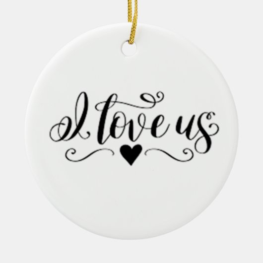 ***I LIEBE US*** CHRISTMAS ORNANANATION KERAMIK ORNAMENT (Vorne)