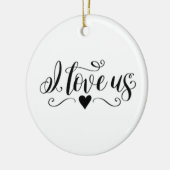 ***I LIEBE US*** CHRISTMAS ORNANANATION KERAMIK ORNAMENT (Links)