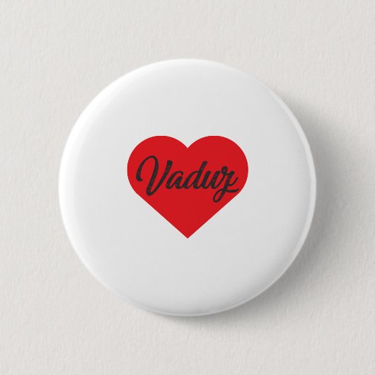 I Liebe Vaduz - Liechtenstein Button (Vorderseite)