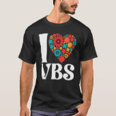 I Liebe VBS Vacation Bible School Crew Lehrerin Ch T-Shirt (Vorderseite)