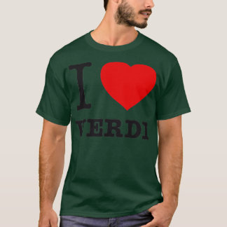 I LIEBE VERDI T-Shirt