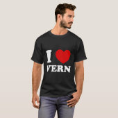I Liebe Vern I Heart Vern Funny Vern T-Shirt (Vorne ganz)
