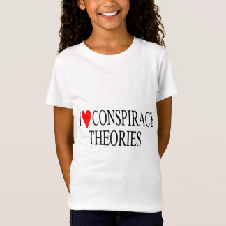 I Liebe-Verschwörungs-Theorien T-Shirt