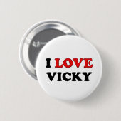 I Liebe Vicky Button (Vorne & Hinten)