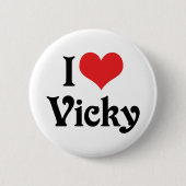 I Liebe Vicky Button (Vorderseite)
