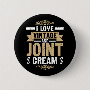 I Liebe Vintage Gemeinsame Creme Funny Remüde Seni Button