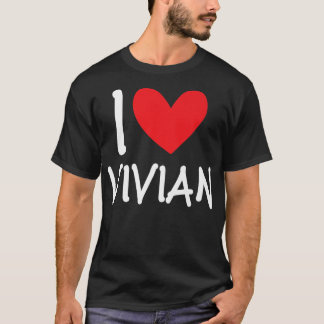 I Liebe Vivian Name Personalisiert Girl Frau Beste T-Shirt