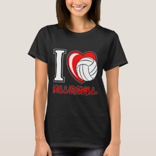 I Liebe Volleyball - Volleyball-Slogans und Zitate T-Shirt