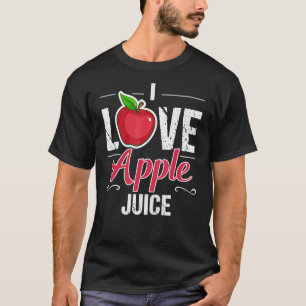 I Liebe von Apfelsaft für Apfelsaft T-Shirt