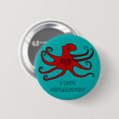 I Liebe von Kopffüßern Button (Vorne & Hinten)