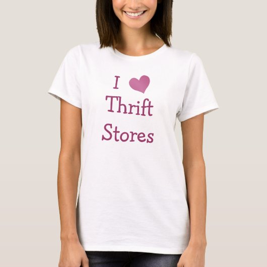 I Liebe von Thrift Stores T-Shirt (Vorderseite)