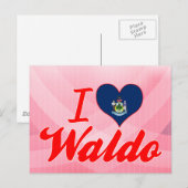 I Liebe Waldo, Maine Postkarte (Vorne/Hinten)