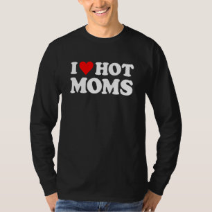 I Liebe Warme Mamas Rotes Herz Liebe Mamas 1 T-Shirt