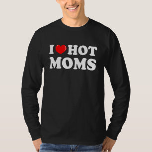 I Liebe Warme Mamas Rotes Herz Liebe Mamas 3 T-Shirt