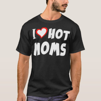 I Liebe Warme Mamas Valentinstag Mütter Tag 1 T-Shirt