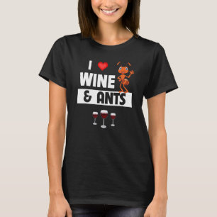 I Liebe Wein- und Antenfarm Trinken Camping Entom T-Shirt