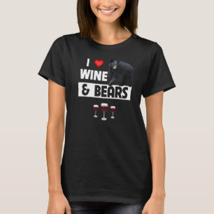 I Liebe Wein und Bären trinken Camping wild leben  T-Shirt