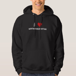 I Liebe Wetterbeobachtung - Meteorologe Meteoro Hoodie