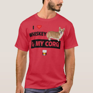 I Liebe Whiskey und mein Corgi Mama Vater Dog Drin T-Shirt