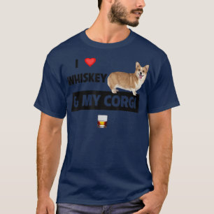 I Liebe Whiskey und mein Corgi Mama Vater Dog Drin T-Shirt