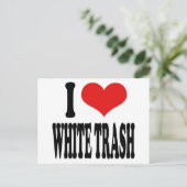 I Liebe White Trash Postkarte (Stehend Vorderseite)