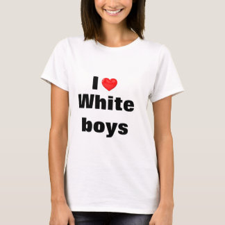 I Liebe Whiteboys T-Shirt