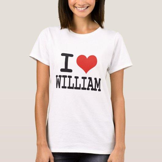 I LIEBE WILLIAM T-Shirt (Vorderseite)
