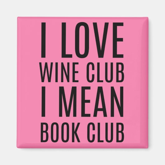 I Liebe Wine Club I Gemein Book Club Magnet (Vorne)