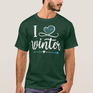 I Liebe Winter Funny Snow Saison Winteraktivitäten T-Shirt