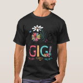 I Liebe wird Gigi genannt T-Shirt (Vorderseite)