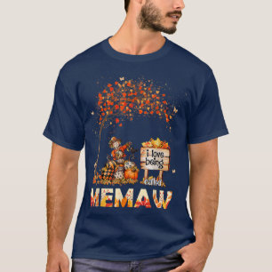 I Liebe wird Memaw Bauer Herbstlaub Autum genannt T-Shirt