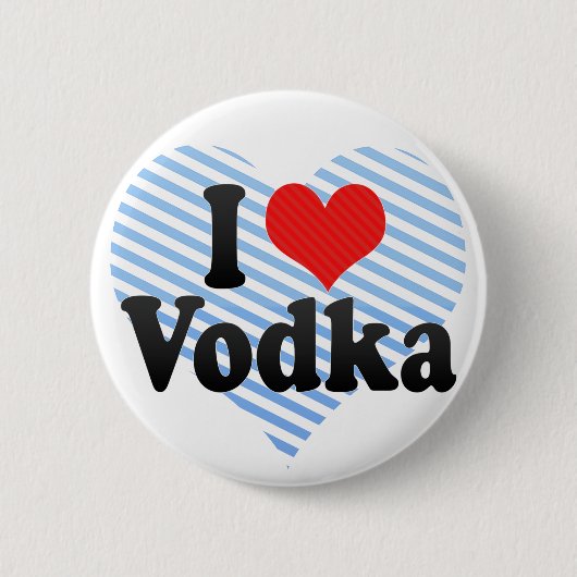I Liebe-Wodka Button (Vorderseite)