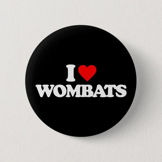 I LIEBE WOMBATS BUTTON (Vorderseite)