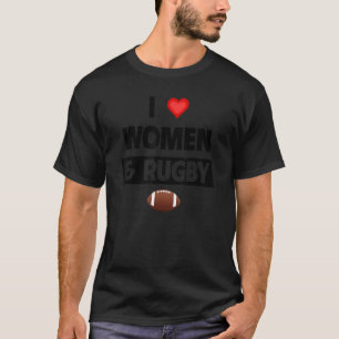 I Liebe Women and Rugby Ball Gear Player Team Spor T-Shirt