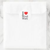 I Liebe Wood Work Runder Aufkleber (Tasche)