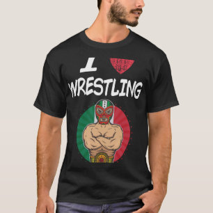 I Liebe Wrestling Eine große Leidenschaft oder Hob T-Shirt