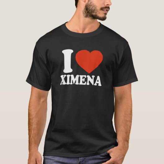 I Liebe Ximena I Herz Ximena Rotes Herz Valentine T-Shirt (Vorderseite)