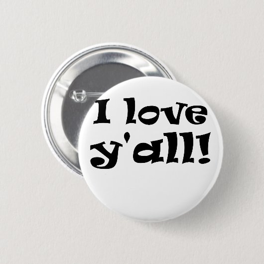 I Liebe Yall Button (Vorne & Hinten)