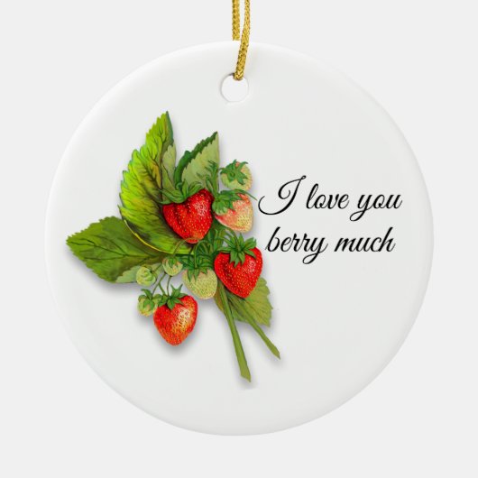 "I Liebe you berries viel" mit Erdbeeren Keramikornament (Vorne)
