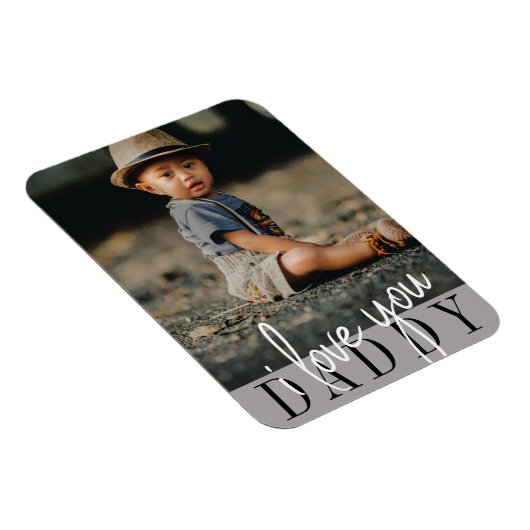 I Liebe You Daddy Foto Magnet (Rechte Seite)