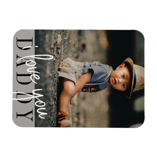 I Liebe You Daddy Foto Magnet (Horizontal)