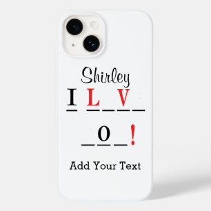 I Liebe You-Hangman Style by Shirley Taylor Case-Mate iPhone 14 Hülle